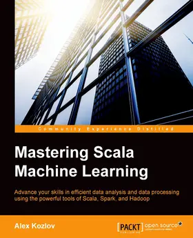 Kozlov |  Mastering Scala Machine Learning | eBook | Sack Fachmedien