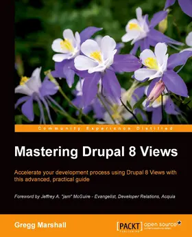 Marshall |  Mastering Drupal 8 Views | eBook | Sack Fachmedien