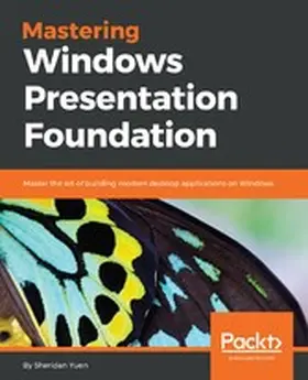 Yuen |  Mastering Windows Presentation Foundation | eBook | Sack Fachmedien