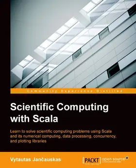 Jancauskas |  Scientific Computing with Scala | eBook | Sack Fachmedien