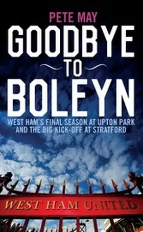 May |  Goodbye To Boleyn | eBook | Sack Fachmedien