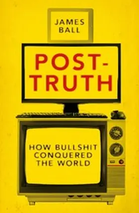 Ball |  Post-Truth | eBook | Sack Fachmedien