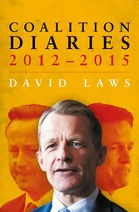 Laws |  Coalition Diaries, 2012-2015 | eBook | Sack Fachmedien