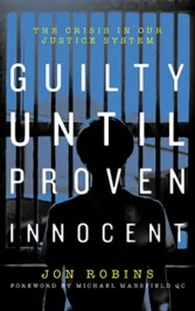 Robins |  Guilty Until Proven Innocent | eBook | Sack Fachmedien