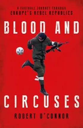 O'Connor |  Blood and Circuses | eBook | Sack Fachmedien