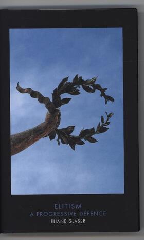 Glaser | Elitism | Buch | 978-1-78590-607-7 | www2.sack.de