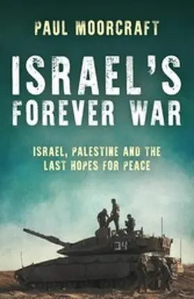 Moorcraft |  Israel's Forever War | eBook | Sack Fachmedien