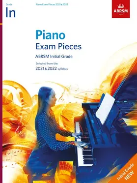 ABRSM |  Piano Exam Pieces 2021 & 2022, ABRSM Initial Grade | Sonstiges |  Sack Fachmedien