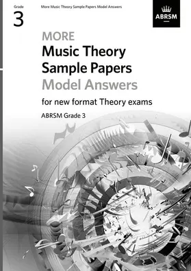 ABRSM |  More Music Theory Sample Papers Model Answers, ABRSM Grade 3 | Buch |  Sack Fachmedien