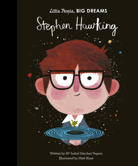 Sanchez Vegara |  Little People, Big Dreams: Stephen Hawking | Buch |  Sack Fachmedien