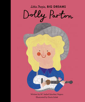 Sanchez Vegara |  Little People, Big Dreams: Dolly Parton | Buch |  Sack Fachmedien
