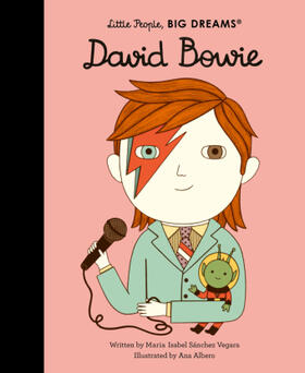 Sanchez Vegara |  Little People, Big Dreams: David Bowie | Buch |  Sack Fachmedien