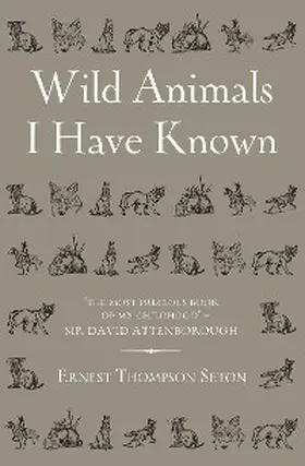 Thompson Seton |  Wild Animals I Have Known | eBook | Sack Fachmedien