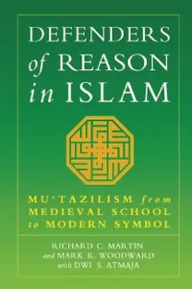 Martin / Woodward / Atmaja |  Defenders of Reason in Islam | eBook | Sack Fachmedien