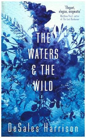 Harrison |  The Waters and the Wild | Buch |  Sack Fachmedien