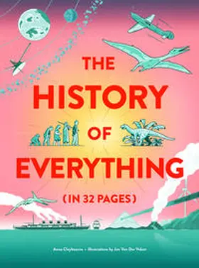 Claybourne | The History of Everything in 32 Pages | Buch | 978-1-78627-683-4 | sack.de