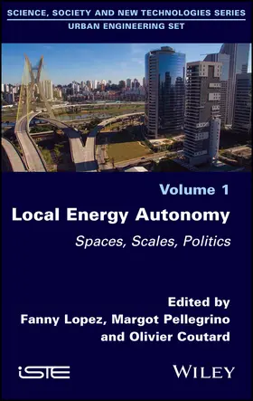 Lopez / Pellegrino / Coutard |  Local Energy Autonomy | Buch |  Sack Fachmedien