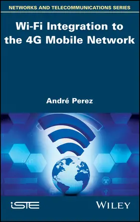 Pérez |  Wi-Fi Integration to the 4g Mobile Network | Buch |  Sack Fachmedien