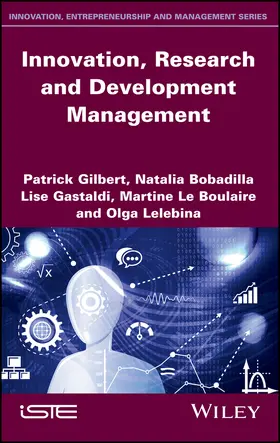 Gibert / Bobadilla / Gastaldi |  Innovation, Research and Development Management | Buch |  Sack Fachmedien