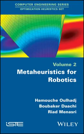 Oulhadj / Daachi / Menasri |  Metaheuristics for Robotics | Buch |  Sack Fachmedien