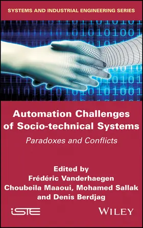 Vanderhaegen / Maaoui / Sallak |  Automation Challenges of Socio-Technical Systems | Buch |  Sack Fachmedien