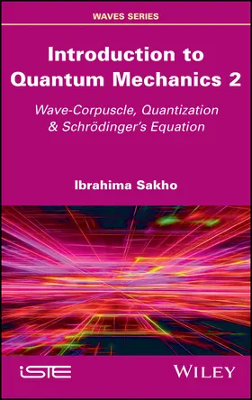 Sakho |  Introduction to Quantum Mechanics 2 | Buch |  Sack Fachmedien