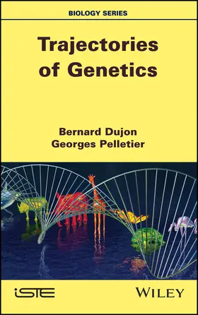 Dujon / Pelletier |  Trajectories of Genetics | Buch |  Sack Fachmedien