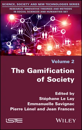 Le Lay / Savignac / Frances |  The Gamification of Society | Buch |  Sack Fachmedien