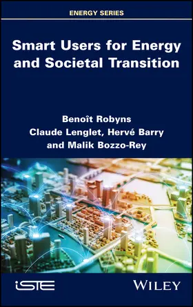Robyns / Lenglet / Barry |  Smart Users for Energy and Societal Transition | Buch |  Sack Fachmedien