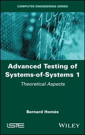 Homès |  Advanced Testing of Systems-Of-Systems, Volume 1 | Buch |  Sack Fachmedien
