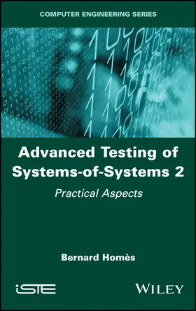 Homès |  Advanced Testing of Systems-Of-Systems, Volume 2 | Buch |  Sack Fachmedien