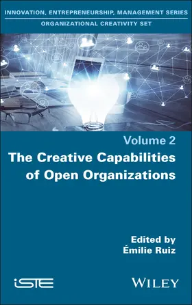 Ruiz |  The Creative Capabilities of Open Organizations | Buch |  Sack Fachmedien