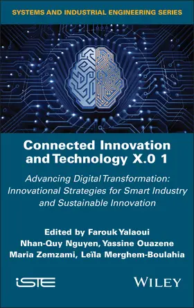 Yalaoui / Nguyen / Ouazene |  Connected Innovation and Technology X.0 1 | Buch |  Sack Fachmedien