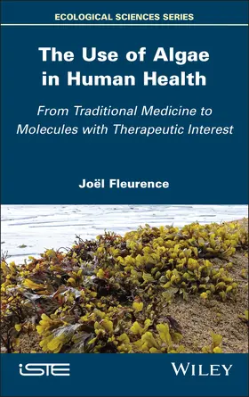 Fleurence | The Use of Algae in Human Health | Buch | 978-1-78630-956-3 | sack.de