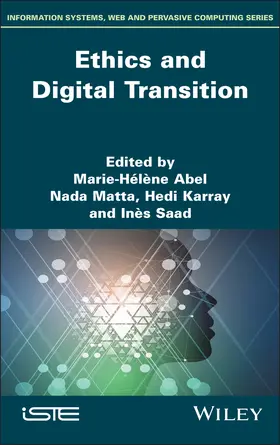 Abel / Matta / Karray |  Ethics and Digital Transition | Buch |  Sack Fachmedien