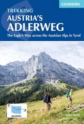 Wells |  Trekking Austria's Adlerweg | Buch |  Sack Fachmedien