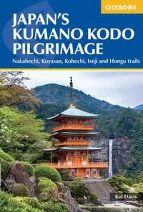 Davis / Miller |  Japan's Kumano Kodo Pilgrimage | Buch |  Sack Fachmedien