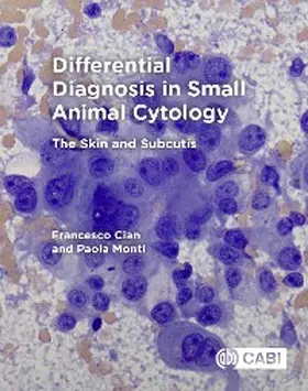 Cian / Monti |  Differential Diagnosis in Small Animal Cytology | eBook | Sack Fachmedien
