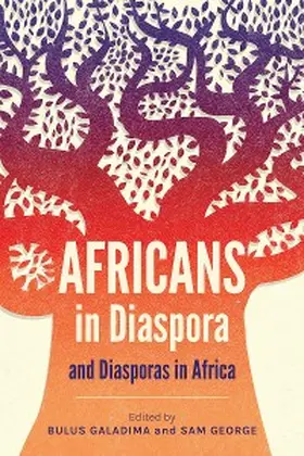 Galadima / George |  Africans in Diaspora and Diasporas in Africa | eBook | Sack Fachmedien