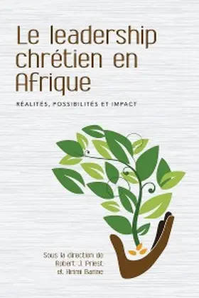 Priest / Barine |  Le leadership chrétien en Afrique | eBook | Sack Fachmedien