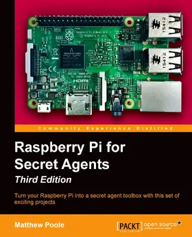 Poole |  Raspberry Pi for Secret Agents | eBook | Sack Fachmedien