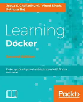 Chelladhurai / Singh / Raj |  Learning Docker | eBook | Sack Fachmedien