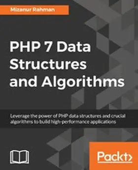 Rahman |  PHP 7 Data Structures and Algorithms | eBook | Sack Fachmedien
