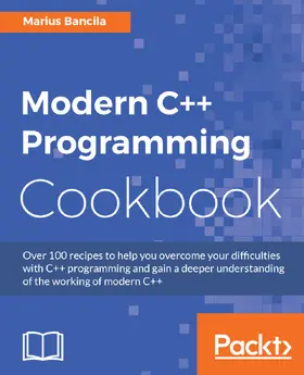 Bancila |  Modern C++ Programming Cookbook | eBook | Sack Fachmedien
