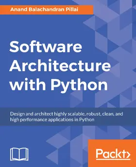 Balachandran Pillai |  Software Architecture with Python | eBook | Sack Fachmedien