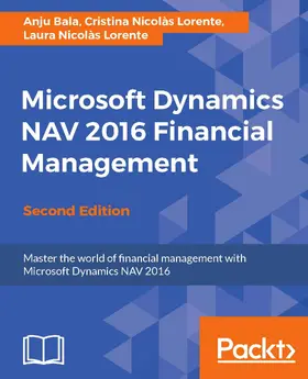Bala / Lorente |  Microsoft Dynamics NAV 2016 Financial Management | eBook | Sack Fachmedien