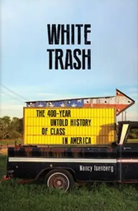 Isenberg |  White Trash | eBook | Sack Fachmedien
