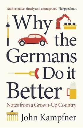 Kampfner |  Why The Germans Do It Better | Buch |  Sack Fachmedien