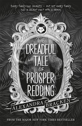 Bracken |  Prosper Redding: The Dreadful Tale of Prosper Redding | Buch |  Sack Fachmedien
