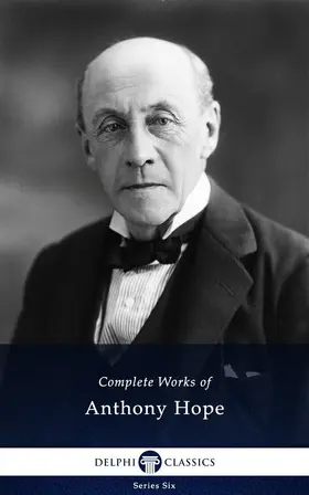 Hope Hawkins |  Delphi Complete Works of Anthony Hope (Illustrated) | eBook | Sack Fachmedien